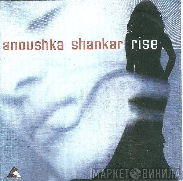 Anoushka Shankar  - Rise