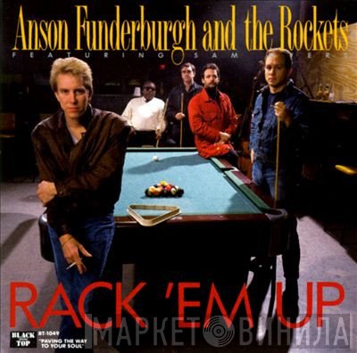 Anson Funderburgh & The Rockets , Featuring Sam Myers  - Rack 'em Up