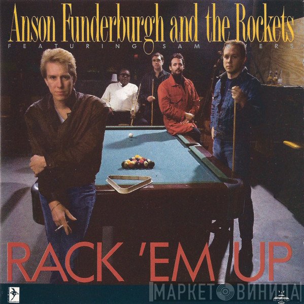 Anson Funderburgh & The Rockets  - Rack 'em Up