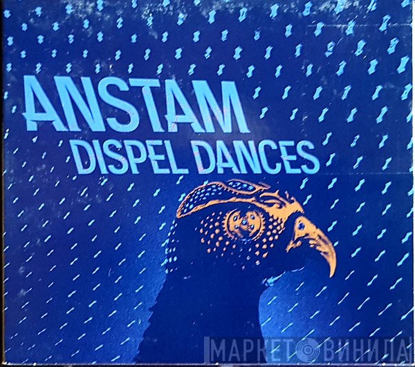 Anstam - Dispel Dances