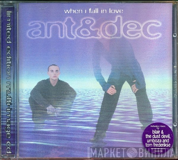 Ant & Dec - When I Fall In Love