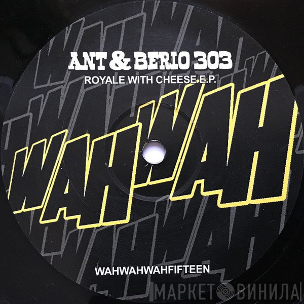 Ant, Berio 303 - Royale With Cheese E.P.