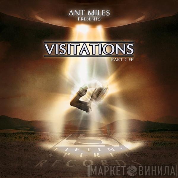 Ant Miles  - Visitations Part 2 EP