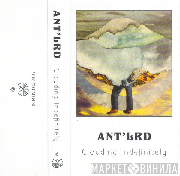 Ant'lrd  - Clouding Indefinitely