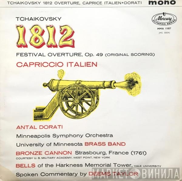 Antal Dorati, University Of Minnesota Brass Band, Minneapolis Symphony Orchestra, Pyotr Ilyich Tchaikovsky - 1812 / Capriccio Italien