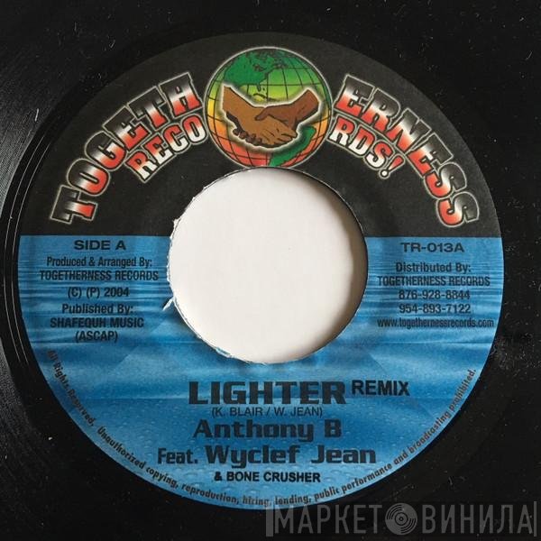 Anthony B, Wyclef Jean, Bone Crusher  - Lighter Remix