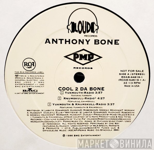 Anthony Bone - Cool 2 Da Bone / Let It Marinate