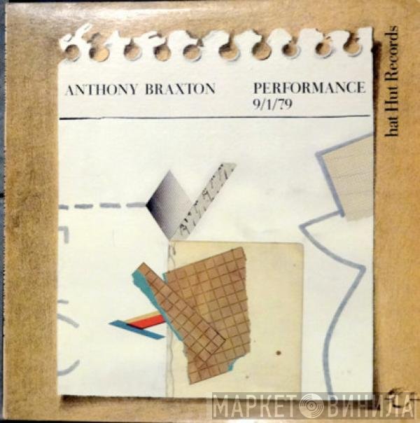 Anthony Braxton  - Performance 9/1/79