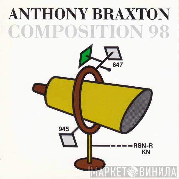 Anthony Braxton  - Composition 98