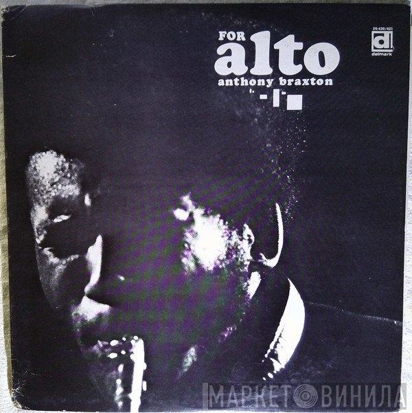 Anthony Braxton  - For Alto