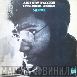 Anthony Braxton, Leroy Jenkins, Wadada Leo Smith  - Silence