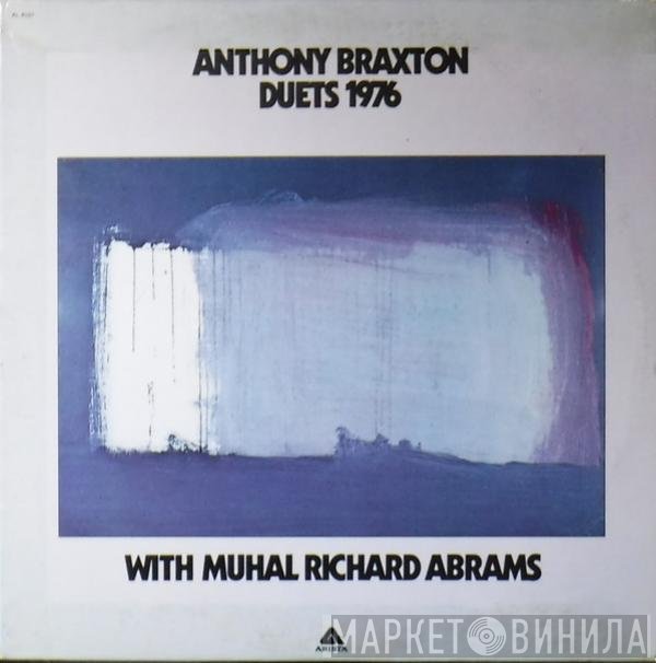 Anthony Braxton With Muhal Richard Abrams  - Duets 1976