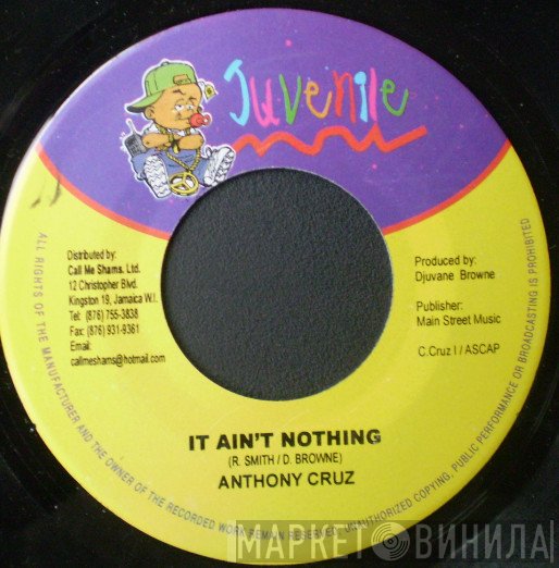 Anthony Cruz, Benzley Hype - It Ain't Nothing / Back To Back