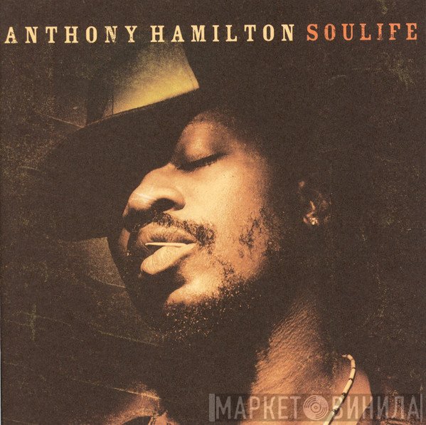 Anthony Hamilton  - Soulife