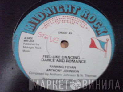 Anthony Johnson, Toyan - Feel Like Dancing - Dance And Romance