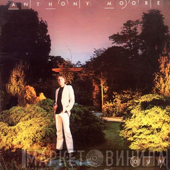 Anthony Moore  - Out