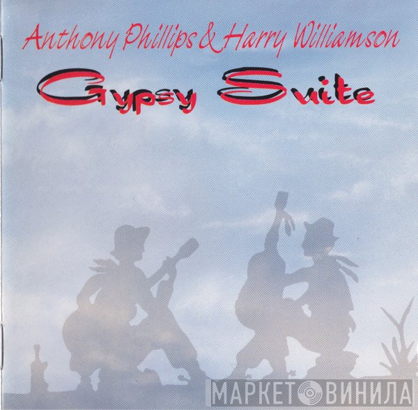 Anthony Phillips & Harry Williamson  - Gypsy Suite