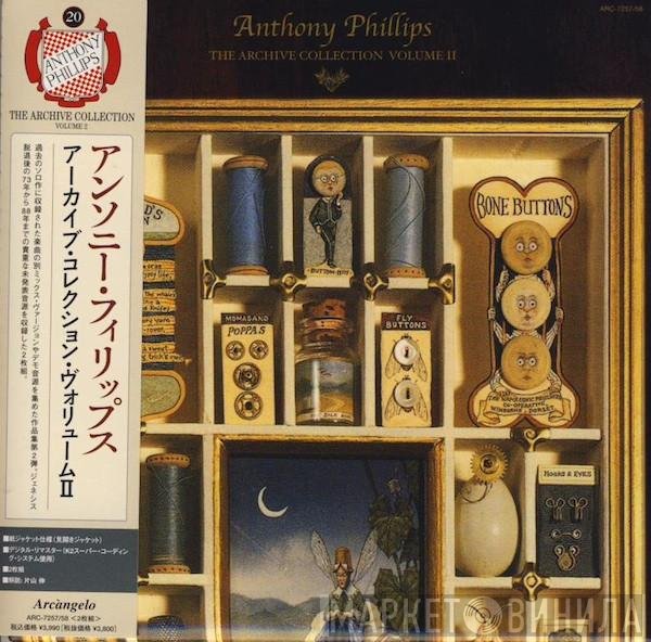 Anthony Phillips  - The Archive Collection Volume II