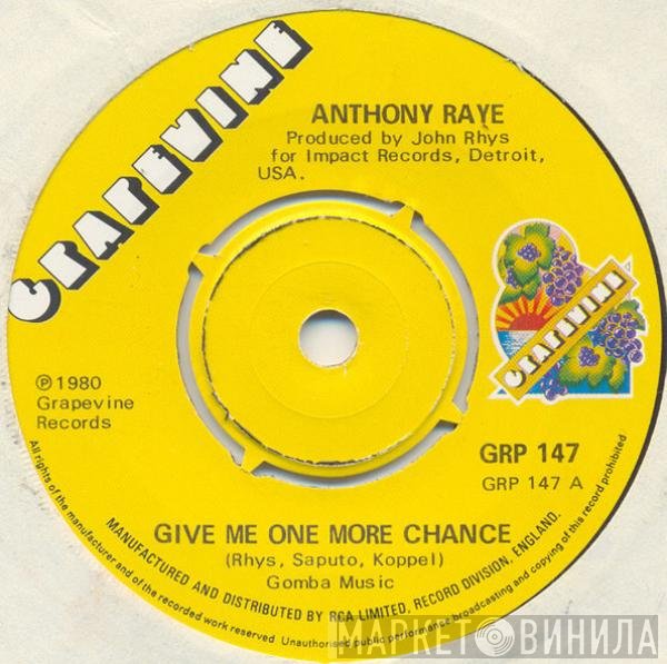 Anthony Raye - Give Me One More Chance