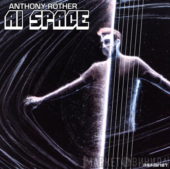 Anthony Rother  - AI Space