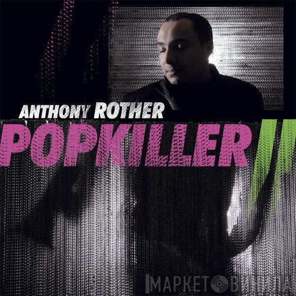 Anthony Rother  - Popkiller II