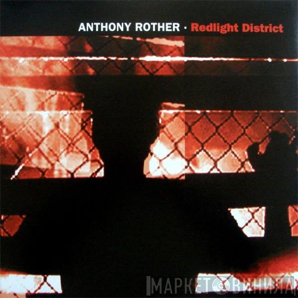 Anthony Rother  - Redlight District