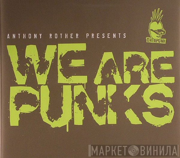 Anthony Rother  - We Are Punks