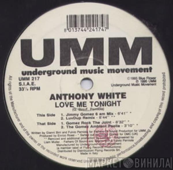 Anthony White - Love Me Tonight