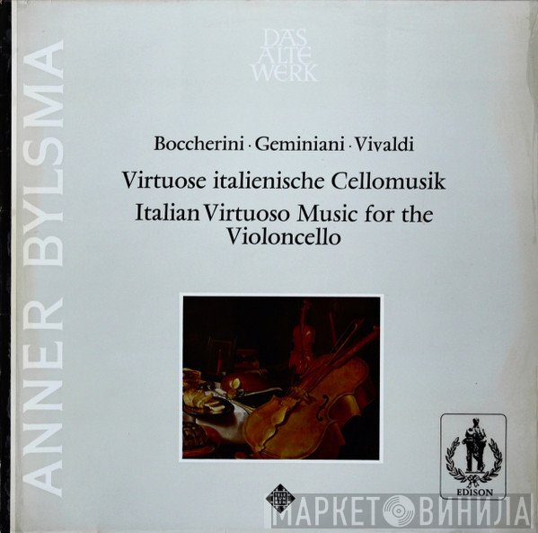 Anthony Woodrow, Gustav Leonhardt, Anner Bylsma, Hermann Höbarth, Dijck Koster - Virtuose Italianische Cellomusik