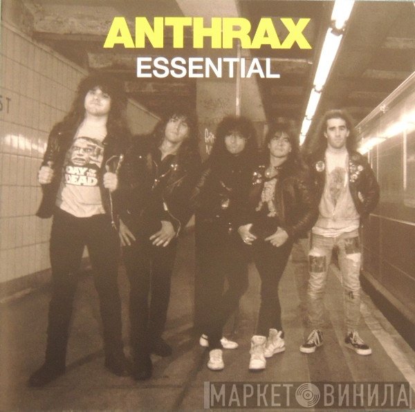 Anthrax  - Essential