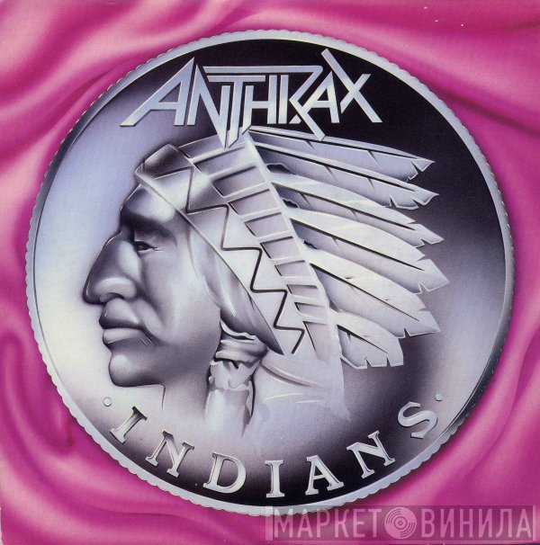 Anthrax - Indians
