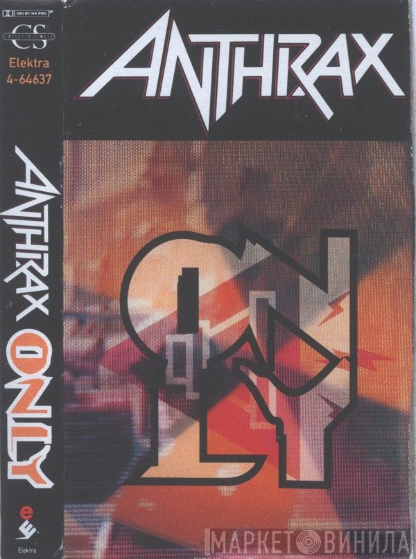 Anthrax  - Only