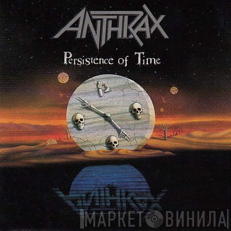Anthrax  - Persistence Of Time