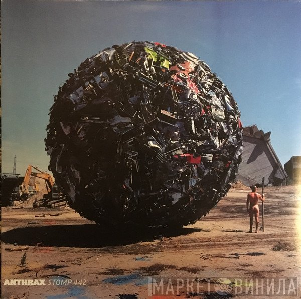 Anthrax  - Stomp 442