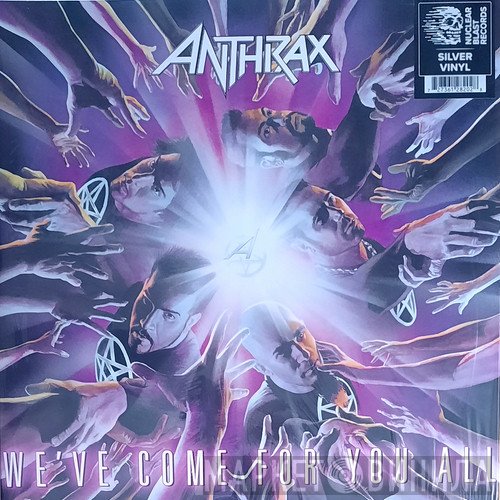 Anthrax - We've Come For You All