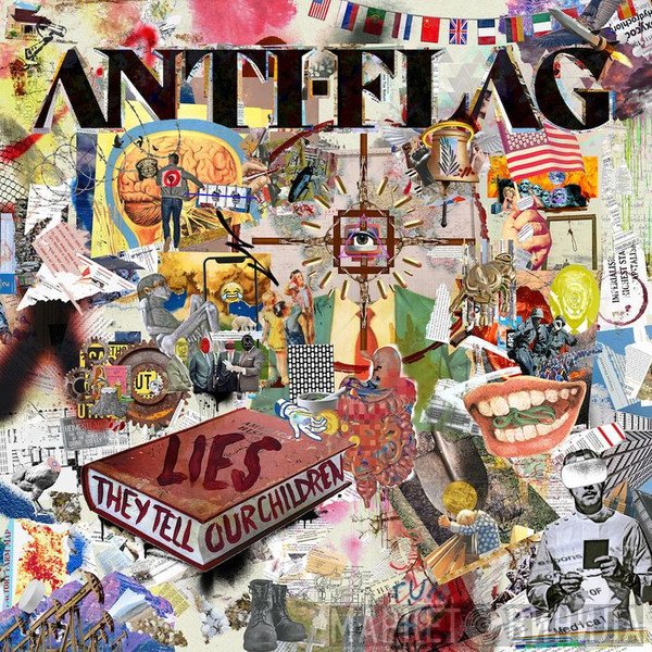 Anti-Flag - Lies They Tell Our Children