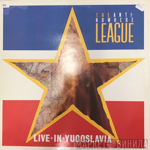 Anti-Nowhere League - Live In Yugoslavia