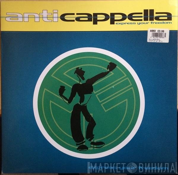 Anticappella - Express Your Freedom