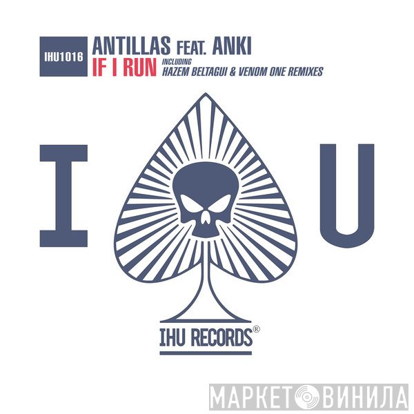 Antillas Feat. Anki   - If I Run
