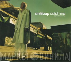 Antiloop  - Catch Me