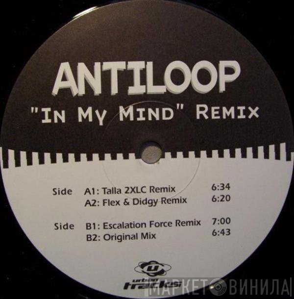 Antiloop  - In My Mind (Remix)