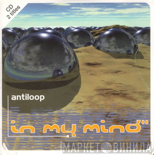 Antiloop  - In My Mind