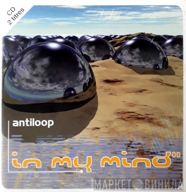 Antiloop  - In My Mind