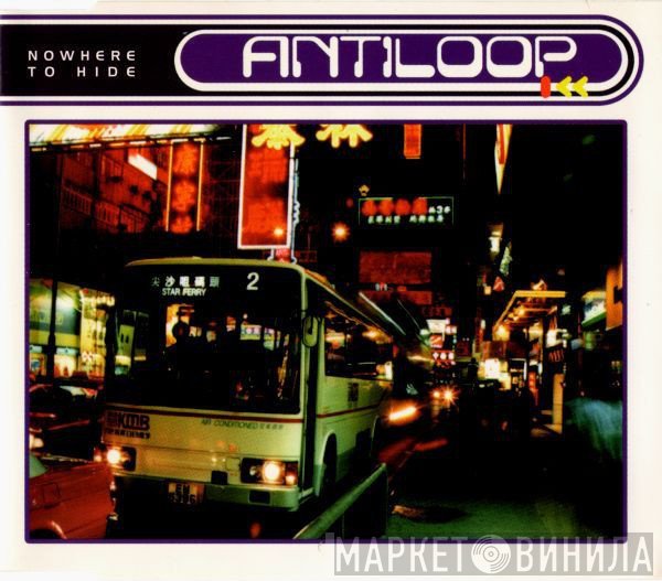 Antiloop  - Nowhere To Hide