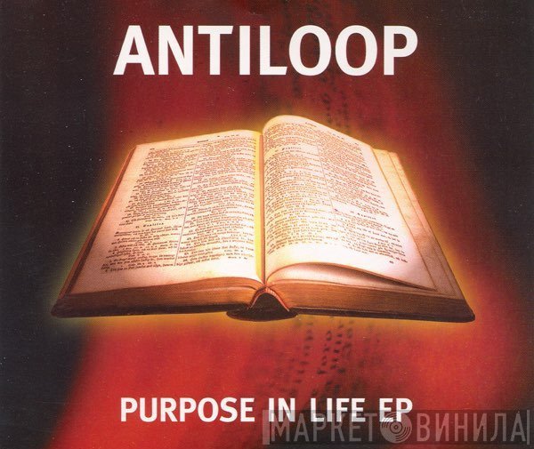 Antiloop  - Purpose In Life EP