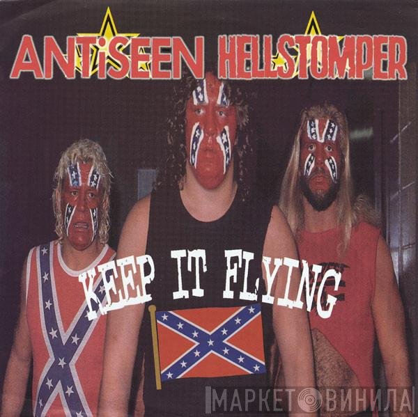 Antiseen / Hellstomper   - Keep It Flying