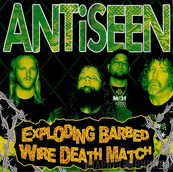 Antiseen  - Exploding Barbed Wire Death Match