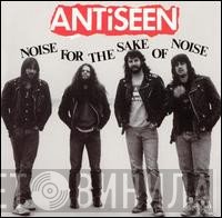 Antiseen  - Noise For The Sake Of Noise
