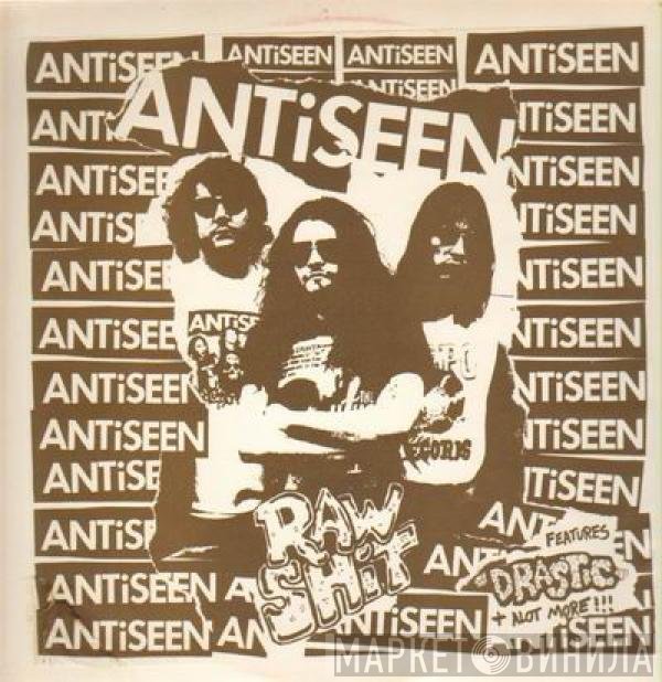 Antiseen  - Raw Shit