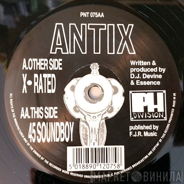 Antix  - X-Rated / 45 Soundboy
